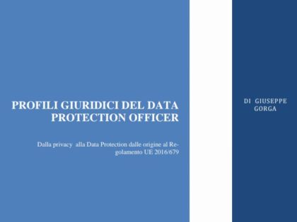 PROFILI GIURIDICI DEL DATA PROTECTION OFFICER